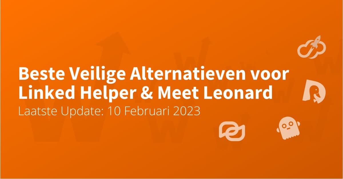 LinkedIn blokkeert automation: Welke tools zijn nog veilig?